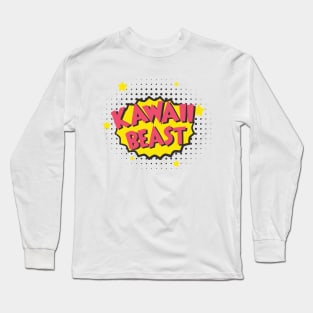 Kawaii beast Long Sleeve T-Shirt